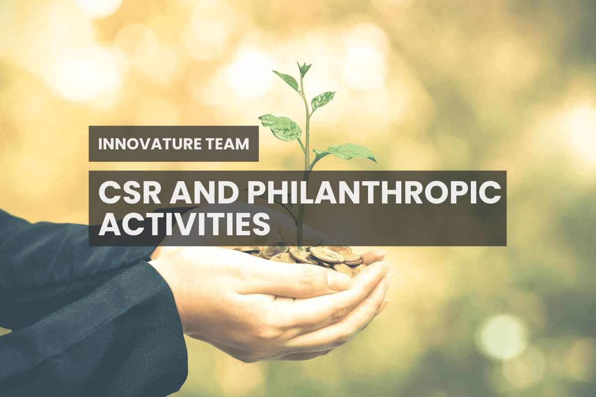CSR AND PHILANTHROPIC ACTIVITIES