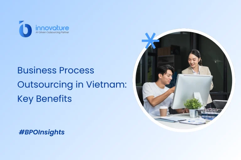 Business Process Outsourcing in Vietnam: Key Benefits