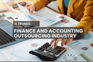 TRENDS ON FINANCE AND ACCOUNTING INDUSTRY
