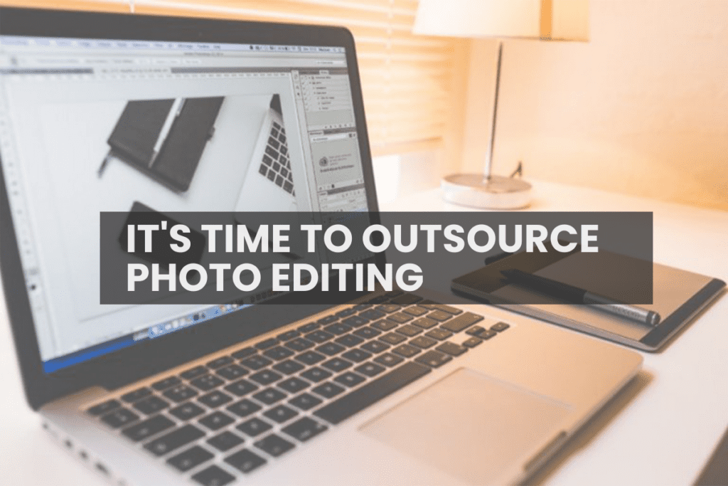 OUTSOURCE PHOTO EDITING