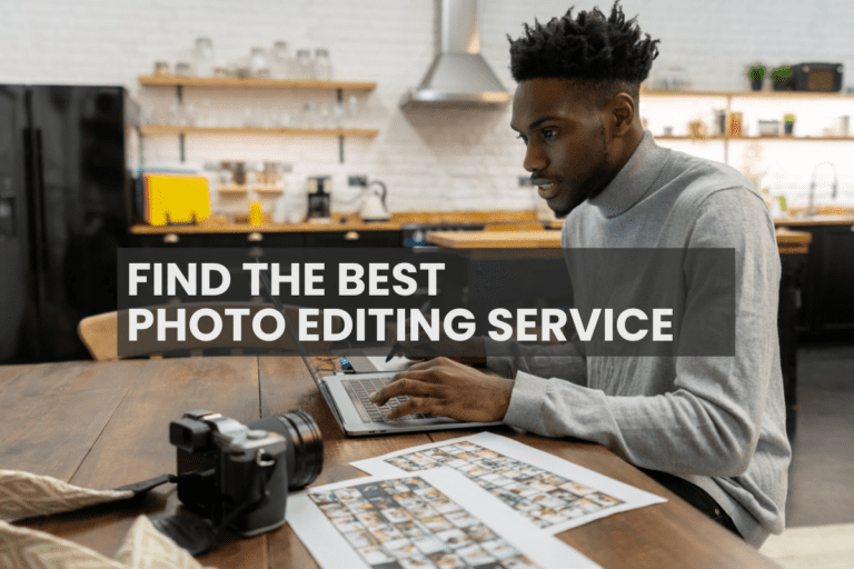 FIND THE BEST PHOTO EDITING SERVICE
