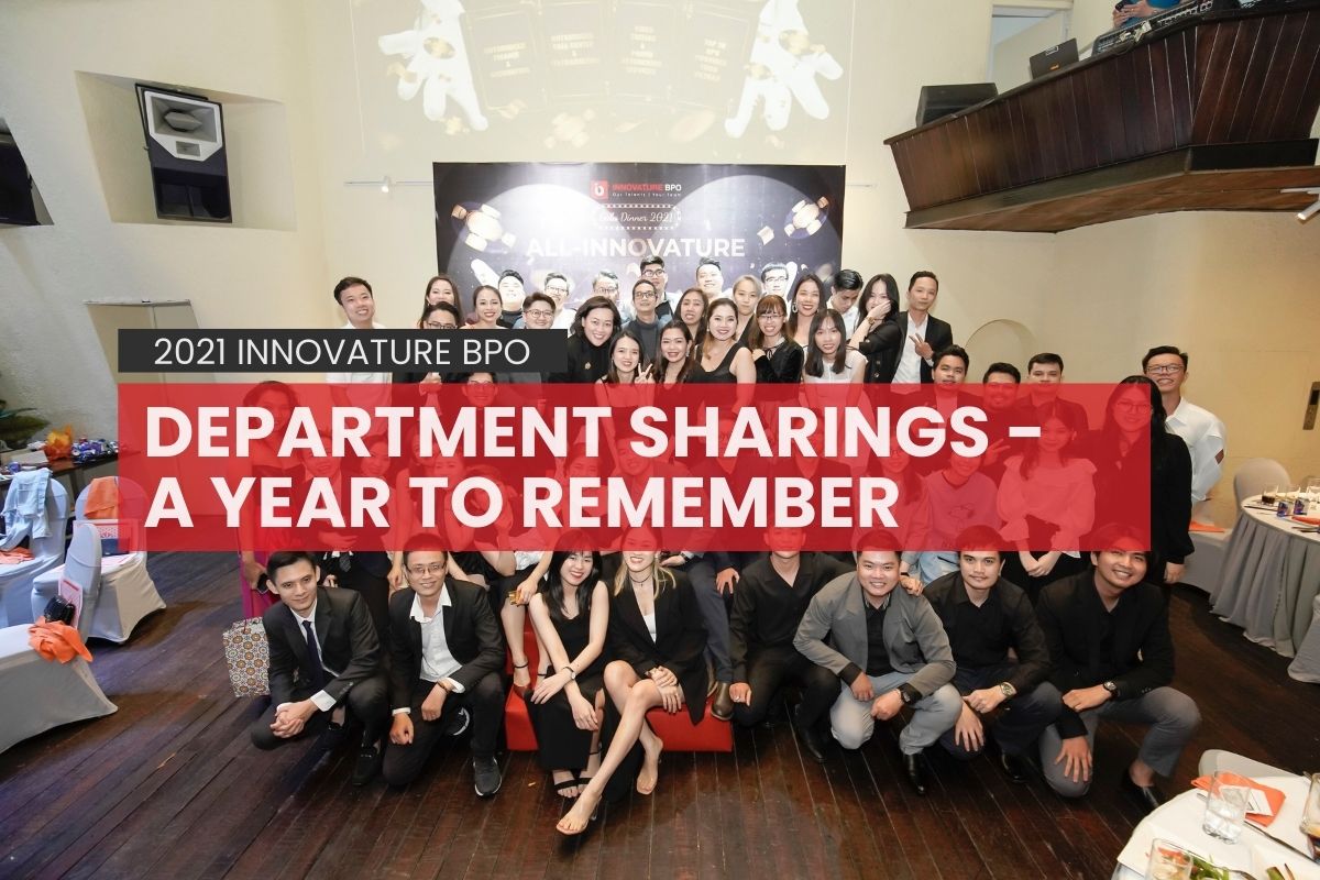 2021 Innovature BPO department sharings - a year to remember