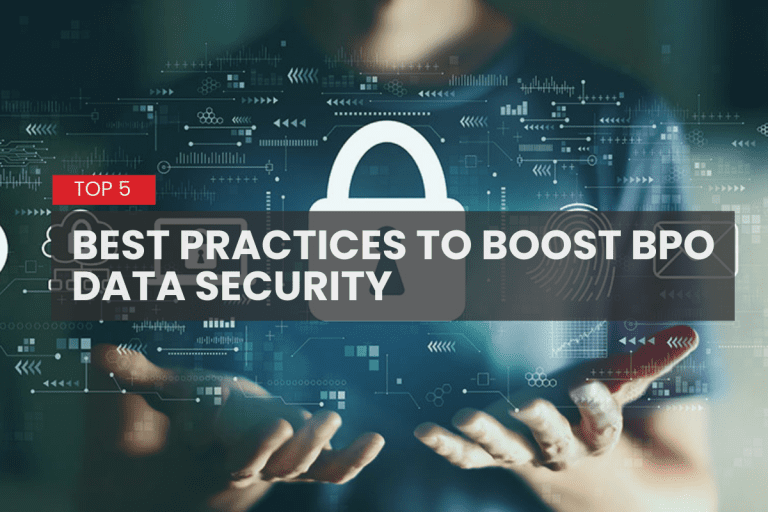 Top 5 Best Practices To Boost Bpo Data Security