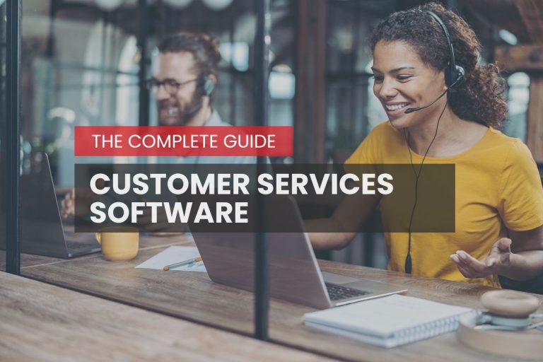 CUSTOMER SERVICES SOFTWARE THE COMPLETE GUIDE