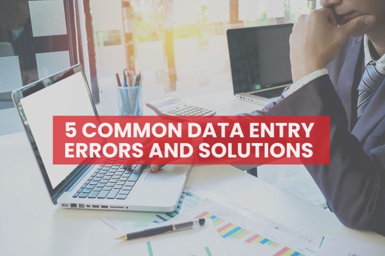 5 COMMON DATA ENTRY ERRORS AND SOLUTIONS
