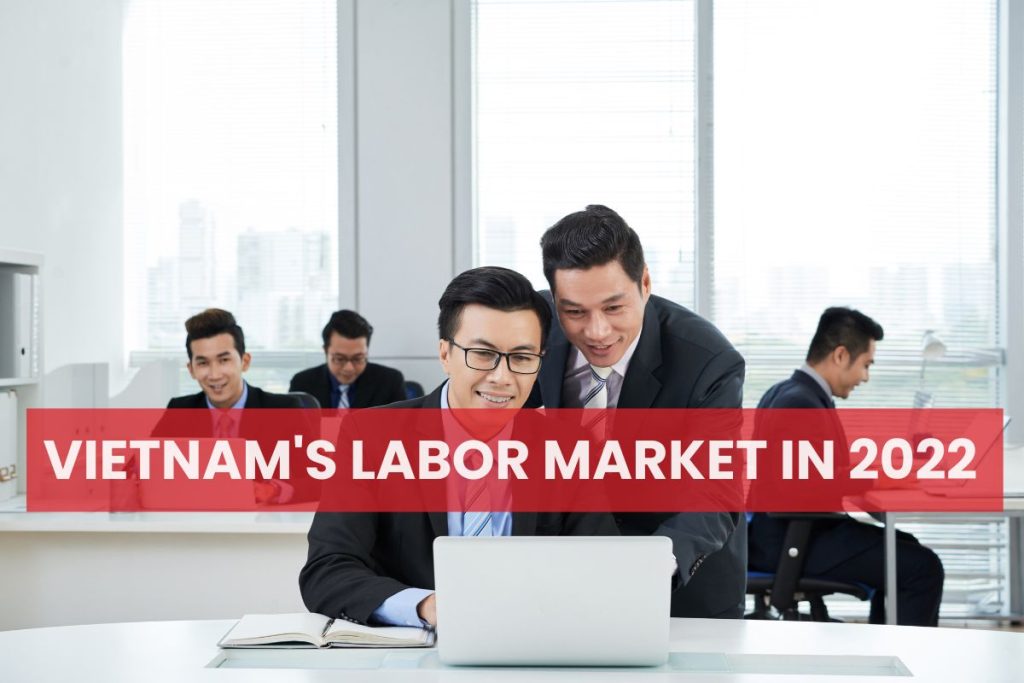 Vietnam's labor market in 2022