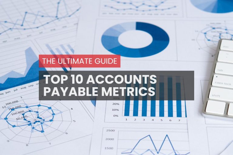 Top 10 Accounts Payable Metrics