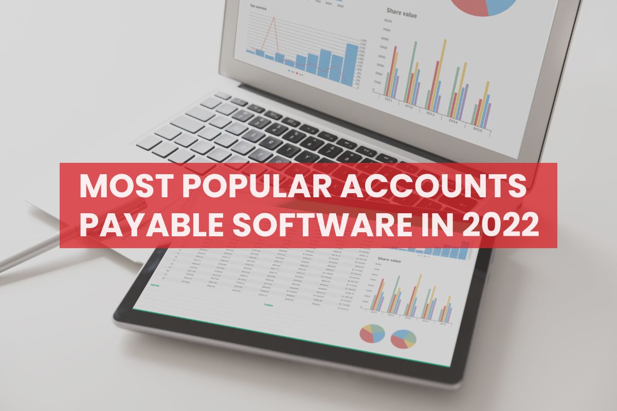 most popular Accounts Payable Software in 2022