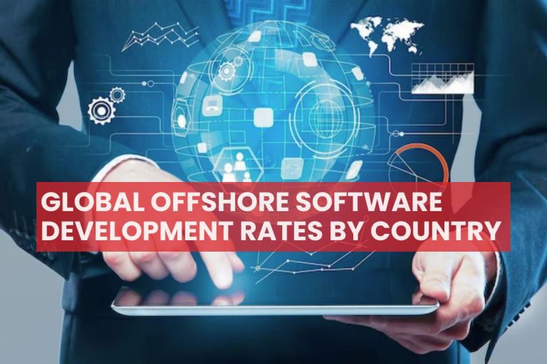 Global Offshore Software Development Rates by Country in 2023
