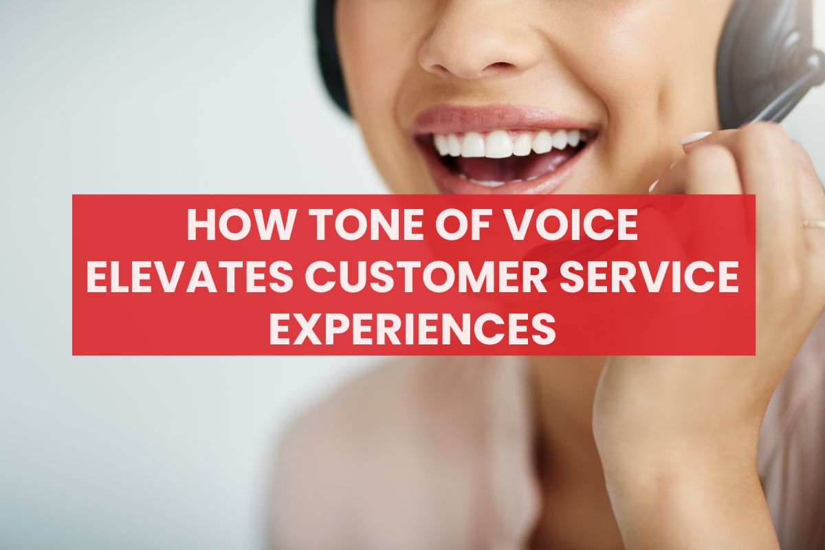 How Tone of Voice Elevates Customer Service Experiences