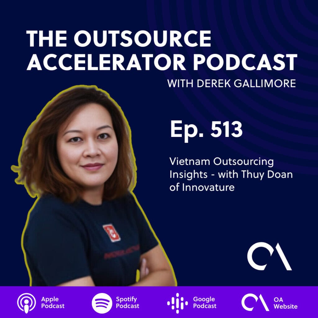 Vietnam's Outsourcing Industry: Insights from Innovature BPO 1 Vietnam Outsourcing Insights - with Thuy Doan of Innovature