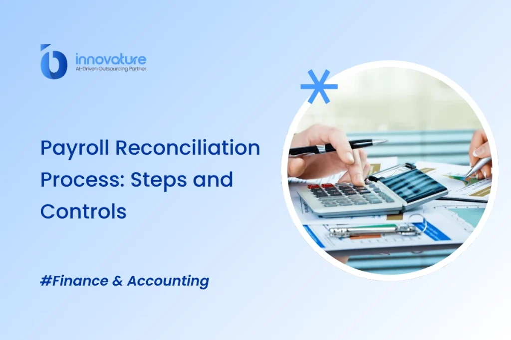 Payroll Reconciliation Process: Steps and Controls 10 Payroll Reconciliation Process for Finance Teams